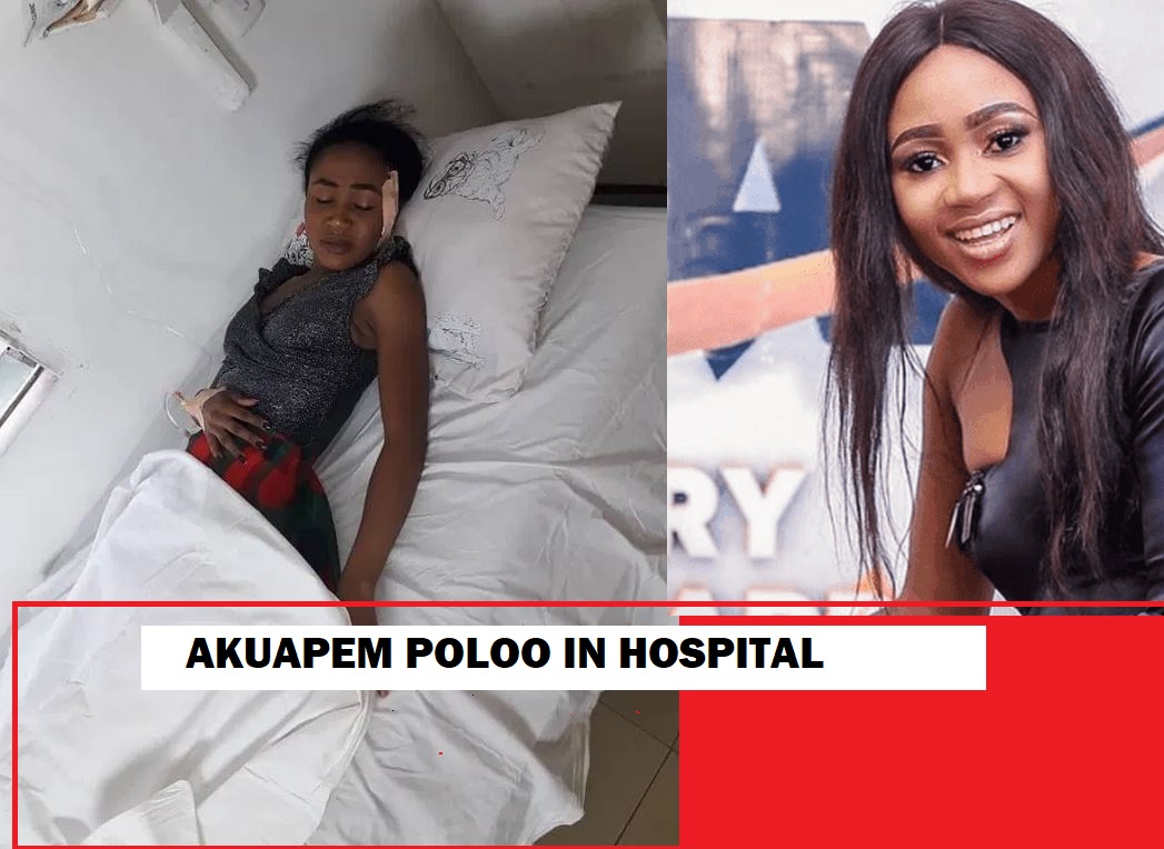 Akuapem Poloo In Hospital Over An Unknown Sickness (VIDEO)